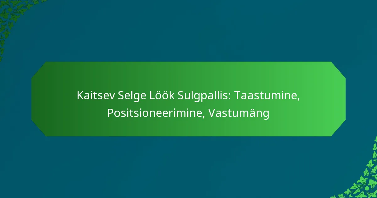 Kaitsev Selge Löök Sulgpallis: Taastumine, Positsioneerimine, Vastumäng