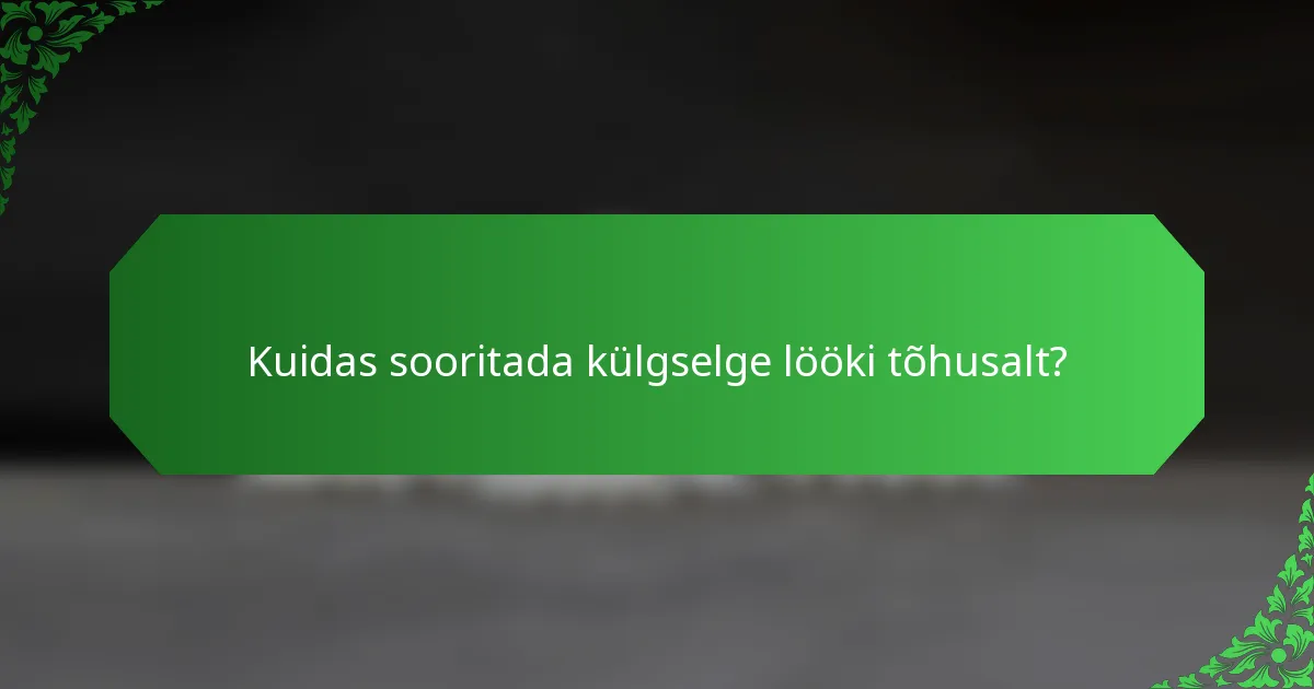 Kuidas sooritada külgselge lööki tõhusalt?